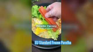 Chinese Frozen Paratha Factory - EU Standard, Bulk Export Roti Paratha for EU Fast Food & Takeaways